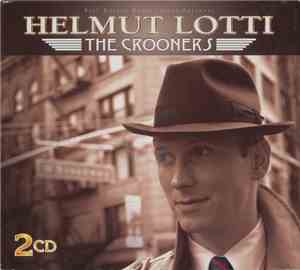 Helmut Lotti - The Crooners