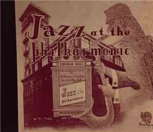 Jazz At The Philharmonic - Jazz At The Philharmonic (Volume No. 1)