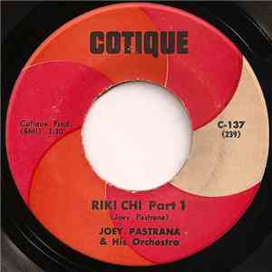 Joey Pastrana & His Orchestra - Riki Chi