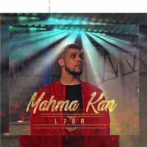 L7or - Mahma Kan