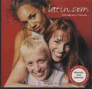 Latin.com - Friends Are Friends