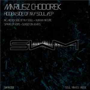Mariusz Chodorek - Hidden Side Of My Soul / EP