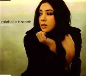 Michelle Branch - Breathe
