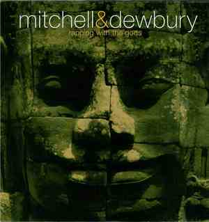Mitchell & Dewbury - Rapping With The Gods