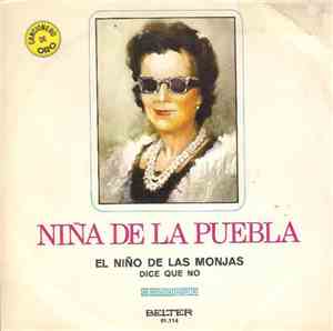 Niña De La Puebla - El Niño de Las Monjas / Dice Que No
