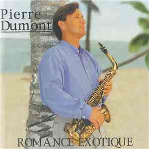 Pierre Dumont - Romance Exotique