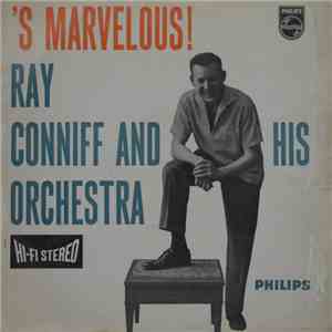 Ray Conniff & His Orchestra - 'S Marvelous
