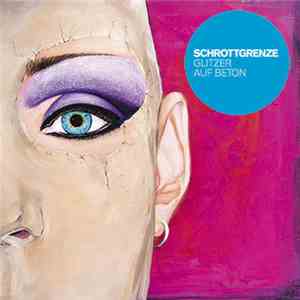 Schrottgrenze - Glitzer Auf Beton