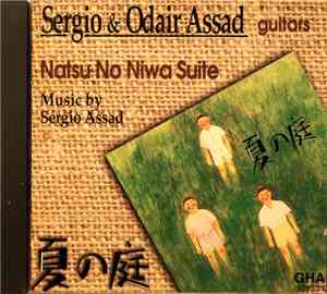 Sergio & Odair Assad - Natsu No Niwa Suite