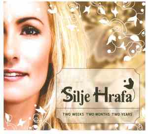 Silje Hrafa - Two Weeks Two Months Two Years