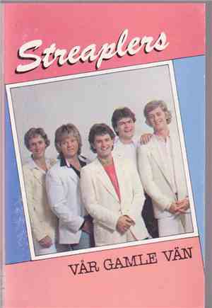 Streaplers - Vår Gamle Vän