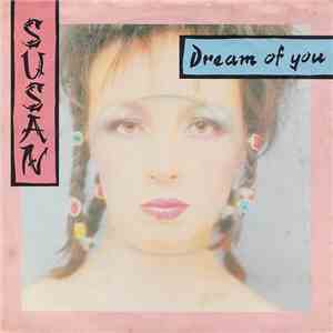 Susan - Dream Of You