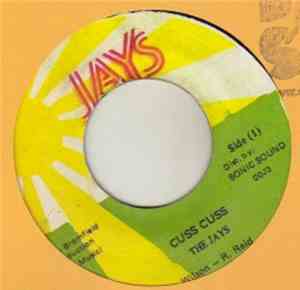The Jays - Cuss Cuss