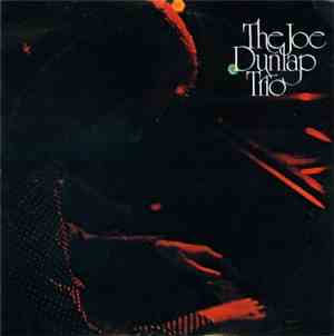 The Joe Dunlap Trio - The Joe Dunlap Trio