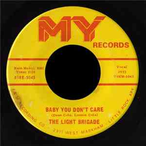The Light Brigade  - Baby You Don't Care / Won't You Tell Me
