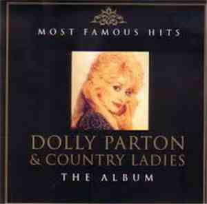 Various - Most Famous Hits - Dolly Parton & Country Ladies - The Album