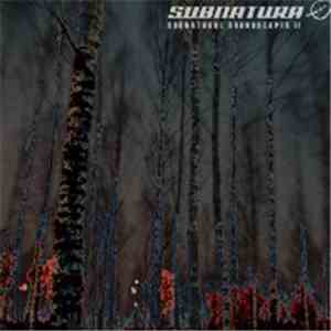Various - Subnatural Soundscapes Vol II