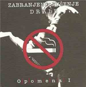 Zabranjeno Pušenje Drale - Opomena 1