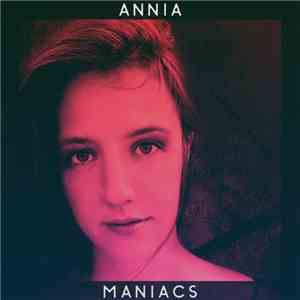 Annia  - Maniacs
