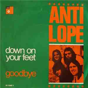 Antilope  - Down On Your Feet