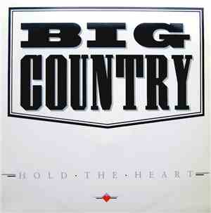 Big Country - Hold The Heart