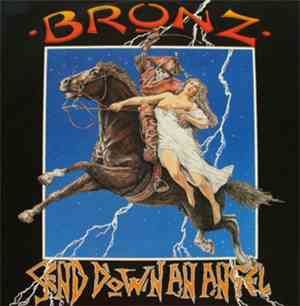 Bronz - Send Down An Angel