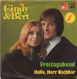 Cindy & Bert - Freitagabend / Hallo, Herr Nachbar