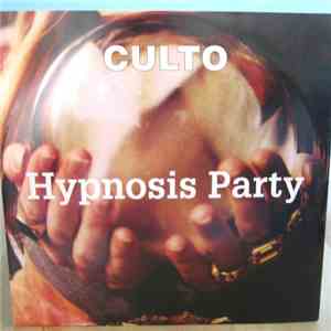 Culto - Hypnosis Party
