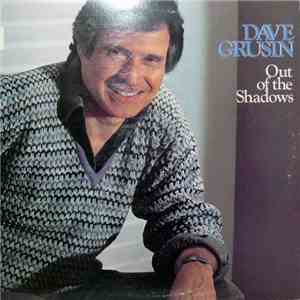Dave Grusin - Out Of The Shadows