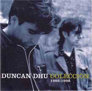 Duncan Dhu - Colección 1985-1998