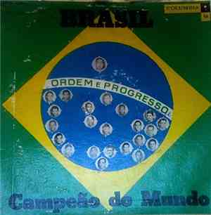 Equipe Da Bandeirantes E Côro E Orquestra Columbia - Campeão Do Mundo