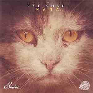 Fat Sushi - Hana EP