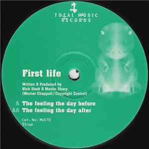First Life - The Feeling The Day Before