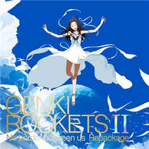 Genki Rockets - Genki Rockets II: No Border Between Us Repackage