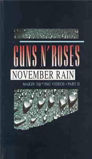 Guns N' Roses - November Rain (Makin' F@!ng Videos • Part II)