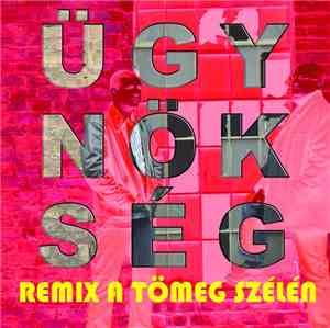 Ügynökség - Remix A Tömeg Szélén