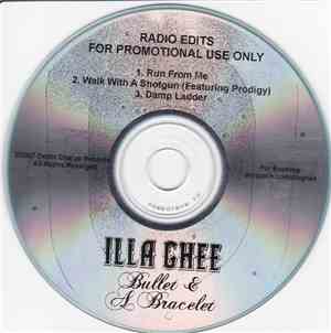 Illa Ghee  Featuring Prodigy - Run From Me / Walk With A Shotgun / Damp Lad ...