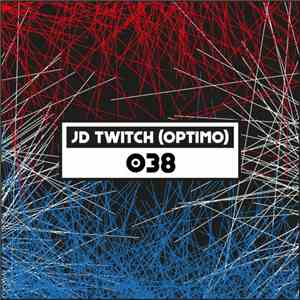 JD Twitch - Dekmantel Podcast 038