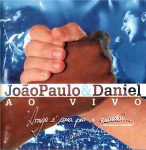 João Paulo & Daniel - Ao Vivo