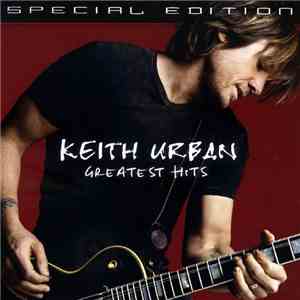 Keith Urban - Greatest Hits