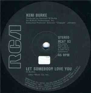 Keni Burke - Let Somebody Love You