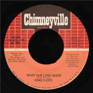 King Floyd - What Our Love Needs