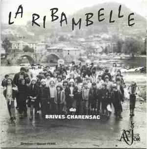 La Ribambelle De Brives-Charensac - Chanterie A Coeur De Joie