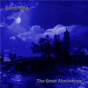 Luciftias - The Great Abstinence