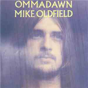 Mike Oldfield - Ommadawn