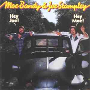 Moe Bandy & Joe Stampley - Hey Joe! Hey Moe!