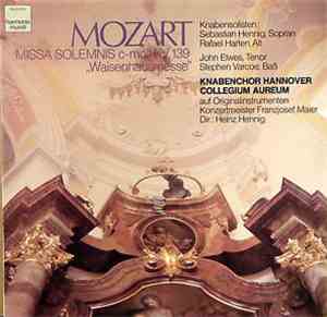 Mozart / Sebastian Hennig, Rafael Harten, John Elwes / Stephen Varcoe, Knab ...