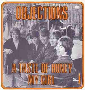 Objections - A Taste Of Honey / My Girl