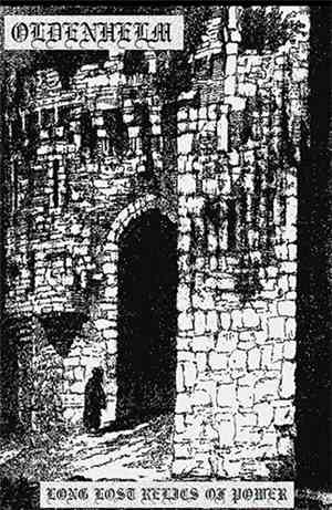Oldenhelm - Long Lost Relics Of Power