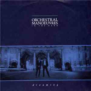 Orchestral Manoeuvres In The Dark - Dreaming